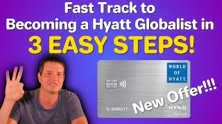 Fast Track to Globalist Status in 3 EASY STEPS  New World of Hyatt Card Welcome Offer [upl. by Silvio]