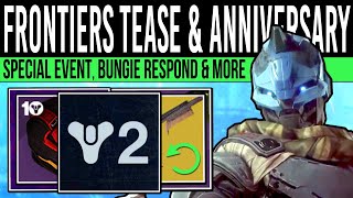 Destiny 2 NEW FRONTIERS INFO amp 10TH ANNIVERSARY Bungie RESPOND Event Info New Reveals Rotators [upl. by Camella772]