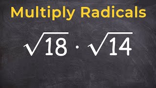 Multiplying Radicals and Then Simplifying [upl. by Riha]