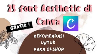 Rekomendasi 25 font Aesthetic di Canva  Part 1 [upl. by Emlyn]