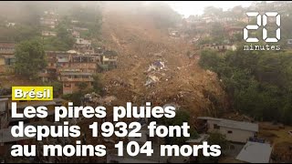 Brésil Les pires pluies depuis 1932 font au moins 104 morts [upl. by Arissa]