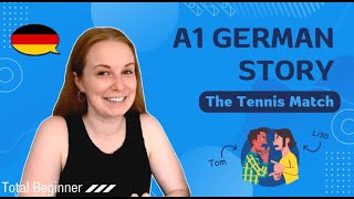 A1 German Story The tennis match  super easy German│Total Beginner German [upl. by Narej]