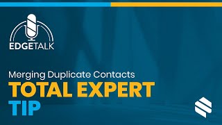 Total Expert  Merging Duplicate Contacts [upl. by Meraree]