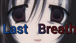 My Last Breath  School Days AMV [upl. by Christen]