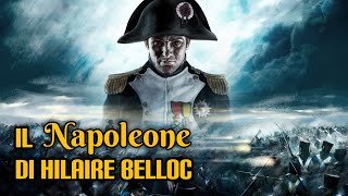 Il Napoleone di Hilaire Belloc [upl. by Navoj]