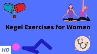 Kegel Exercises for Women Everything you need to know [upl. by Nolyag717]