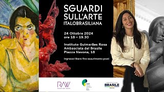 A História da Arte ÍtaloBrasileira Conferência na Embaixada do Brasil em Roma [upl. by Ybba482]