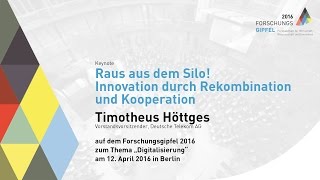 Forschungsgipfel 2016 Keynote Timotheus Höttges [upl. by Annawal]