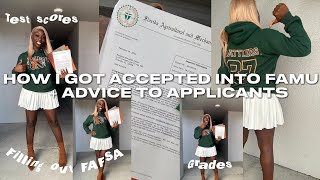 HOW I GOT ACCEPTED INTO FAMU  ADVICE TO APPLICANTS  Filling out FAFSA Grades Test Scores etc [upl. by Vivianna]