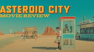 Asteroid City  Movie Review [upl. by Etnoid]