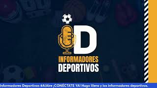 🎧🎙⚽️ Informadores Deportivos AlAire ¡CONÉCTATE YA [upl. by Vivi530]