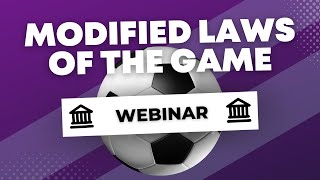 CMSA Modified Laws of the Game Webinar [upl. by Udelle]