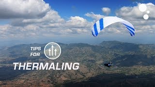 Thermaling Tips for Paraglider Pilots Part 1 of 4 [upl. by Avan]