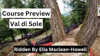 Val di Sole World Cup  XCO Course Preview Ridden by Ella MacleanHowell [upl. by Buehrer21]