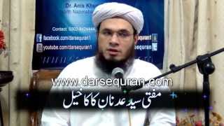 Mufti Syed Adnan Kakakhel Islam Ki Qowat o Azmat Aur Aaj K Halaat  Fikri Nashist 40 [upl. by Ettenawtna352]