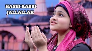 Hasbi Rabbi Jallallah Naat By Yumna Ajin [upl. by Keon]