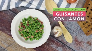 GUISANTES CON JAMÓN  Receta de guisantes frescos  Receta de guisantes fácil y saludable [upl. by Lennor8]