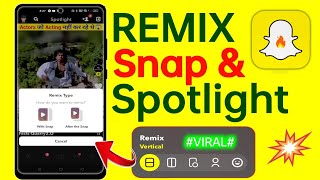 How To Remix Snaps On Snapchat  Remix Snap Kaise Banaye  Snapchat Remix Not Working [upl. by Mohn72]