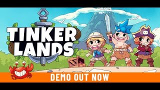 Were Hooked Lined And Tinkered  Tinkerlands Demo [upl. by Lane]