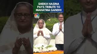 Bangladesh PM Sheikh Hasina Visits Raj Ghat Pays Tribute To Mahatma Gandhi  N18S  CNBC TV18 [upl. by Afas545]