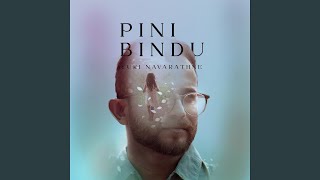 Pini Bindu [upl. by Haya]