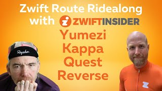 Route Ridealong with Zwift Insider on Kappa Quest Reverse [upl. by Franz]