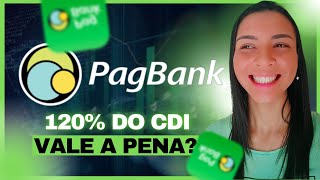 CDB PagBank até 120 do CDI Vale a pena investir É seguro Tem FGC Quanto rende  Entenda tudo [upl. by Enilegna]