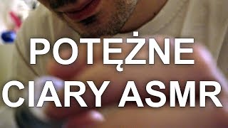 POTĘŻNE CIARY ASMR PL [upl. by Gladis928]