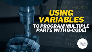 How to Program with Variables Using GCode [upl. by Oneida]