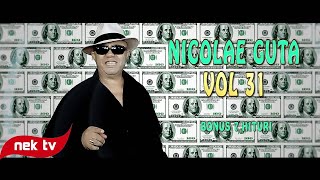 NICOLAE GUTA VOL 31  SUPER MIX  O ORA DE MANELE NONSTOP [upl. by Daley]