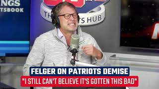 FELGER Cant believe Patriots are THIS BAD  Felger amp Mazz [upl. by Eceinahs]