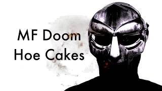 MF Doom Rhyme Scheme on Hoe Cakes [upl. by Imogen985]