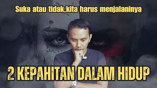 2 KEPAHITAN DALAM HIDUP  VIDEO MOTIVASI [upl. by Wiese]