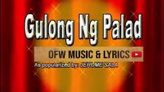 GULONG NG PALAD  KARAOKE in the style of JEROME SALA [upl. by Esikram]