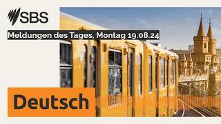 Meldungen des Tages Montag 190824  SBS German  SBS Deutsch [upl. by As]