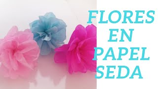 COMO HACER FLORES EN PAPEL SEDA [upl. by Nilson]