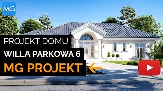 Projekt domu Willa parkowa 6 MG Projekt  20729 m2  Koszt budowy 368 tys zł [upl. by Ttenrag]