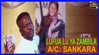 SANKARA  LUFUA LU YA ZAMBILA 😭😭😭 [upl. by Yhtommit]