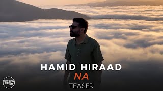 Hamid Hiraad  Na I Teaser  حمید هیراد  نه [upl. by Annis]