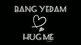 Bang Yedam  Hug Me Lyrics cover [upl. by Enoitna]