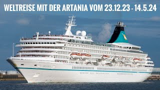 Kreuzfahrt Weltreise mit der MS ARTANIA vom 23122023  1452024 Verrückt nach Meer LANGVERSION [upl. by Marylee]