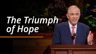 The Triumph of Hope  Neil L Andersen  October 2024 General Conference [upl. by Billi783]