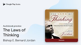 The Laws of Thinking by Bishop E Bernard Jordan · Audiobook preview [upl. by Prent]