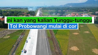 Gerak cepat  Mulai di cor Tol Probowangi di Paiton [upl. by Llecrad]