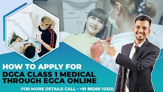 How To Apply For DGCA Class 1 Medical Through EGCA  Step by Step Full Procedure  Fly high [upl. by Ingar766]