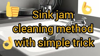 Sink Pipe jam cleaning Simple Trick kitchen pipe block funny [upl. by Zetram218]