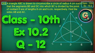 Class  10 Ex  102 Q12 Maths Cirlces NCERT CBSE [upl. by Seraphine]