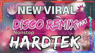 NEW VIRAL DISCO NONSTOP HARDTEK REMIX PART 2 DJ JERIC TV [upl. by Pillihpnhoj]