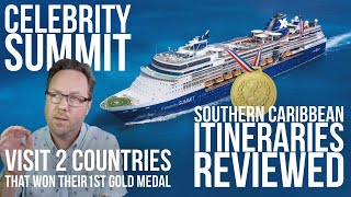 Celebrity Summits GOLD MEDAL Itineraries The BEST Southern Caribbean Itineraries REVIEWED [upl. by Dulcy]