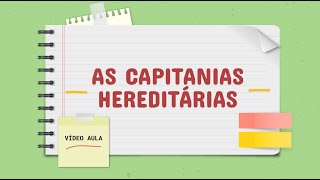 CAPITANIAS HEREDITÁRIAS [upl. by Atirrehs]